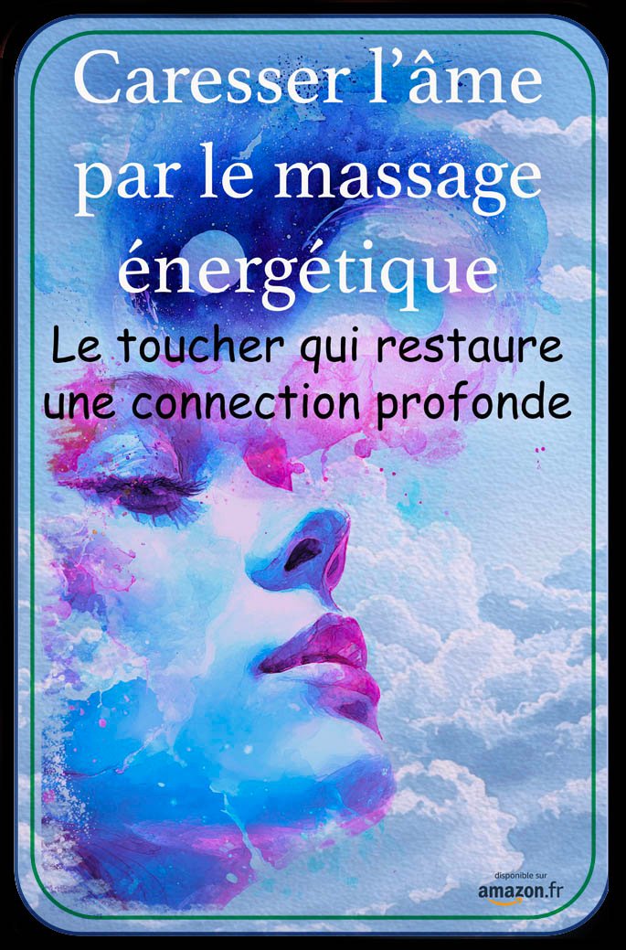 Couverture originale du livre Caresser l'âme par le massage énergétique